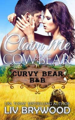 Claim Me Cowbear by LIV Brywood