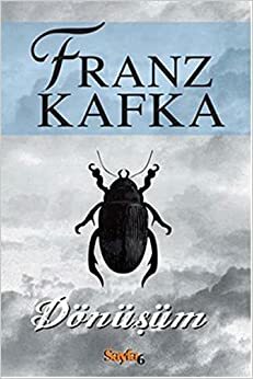 Dönüşüm by Franz Kafka