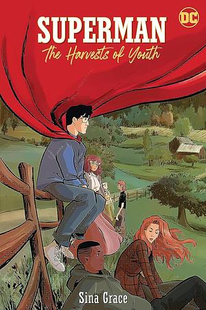 Superman: the Harvests of Youth by Sina Grace