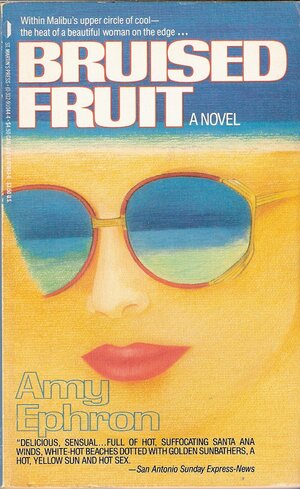 Bruised Fruit by Amy Ephron