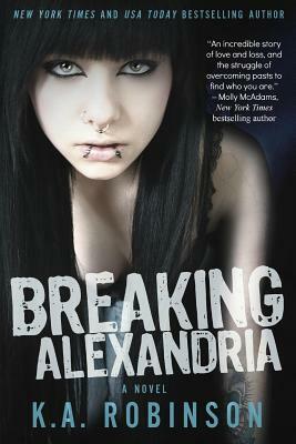 Breaking Alexandria by K.A. Robinson