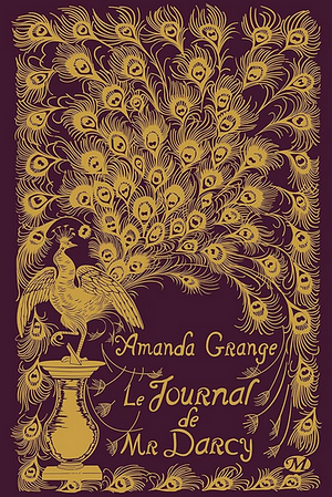 Le journal de Mr Darcy by Amanda Grange