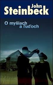 O myšiach a ľuďoch by John Steinbeck