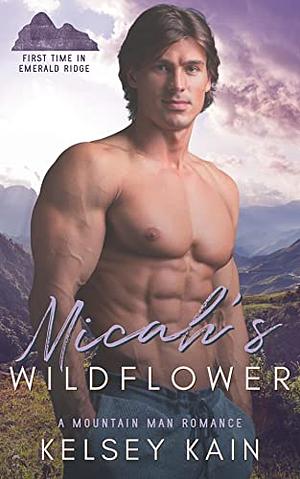 Micah's Wildflower by Kelsey Kain