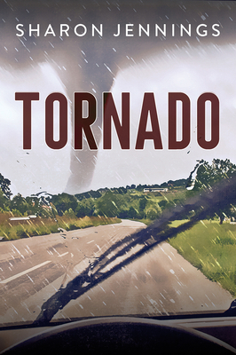 Tornado by Sharon Jennings