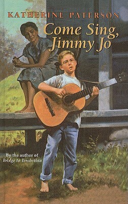 Come Sing, Jimmy Jo by Katherine Paterson