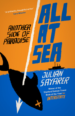 All at Sea by Julian Sayarer