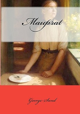 Mauprat by George Sand