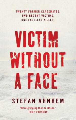 Victim Without a Face by Stefan Ahnhem