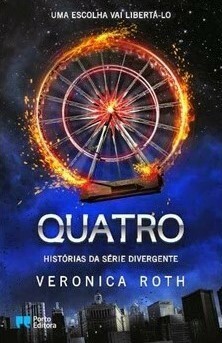 Quatro – Histórias da Série Divergente by Veronica Roth