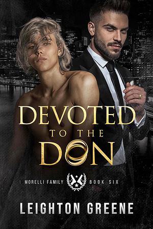 Devoted to the Don by Leighton Greene