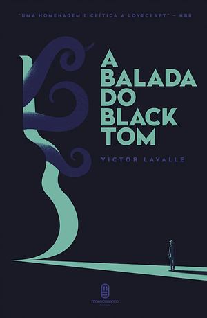 A balada do Black Tom by Victor LaValle