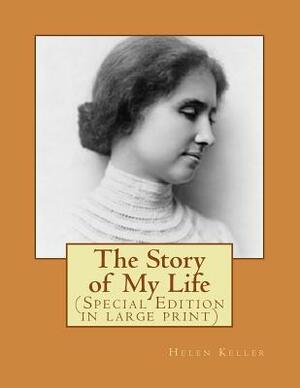 The Story of My Life by Helen Keller