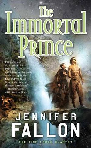 The Immortal Prince by Jennifer Fallon