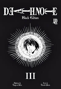 Death Note: Black Edition, Volume 03 by Rica Sakata, Takeshi Obata, Tsugumi Ohba