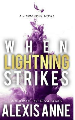 When Lightning Strikes by Alexis Anne