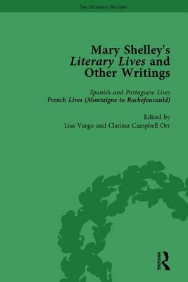 Mary Shelley's Literary Lives and Other Writings, Volume 2 by Nora Crook