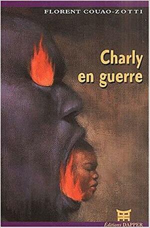 Charly en guerre by Florent Couao-Zotti