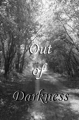 Out of Darkness by Jody Klaire, Michael J. Holley, Sonia Wright