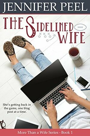The Sidelined Wife by Jennifer Peel