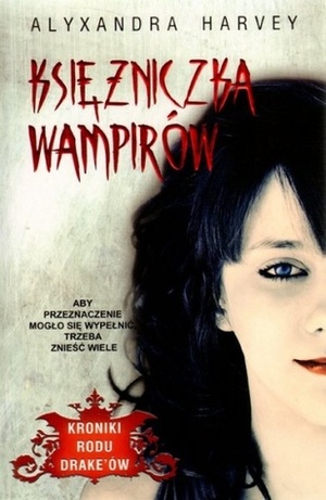 Księżniczka wampirów by Julia Chimiak, Alyxandra Harvey