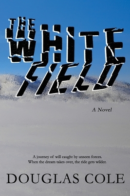 The White Field by Douglas Cole