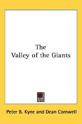 The Valley of the Giants by Dean Cornwell, Peter B. Kyne