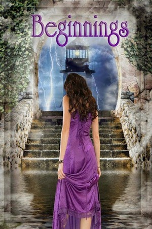 Beginnings by M.M. Roethig, Jamie Canosa, Laurie Treacy, Candace Gleave