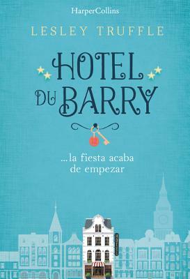 Hotel du barry by Lesley Truffle
