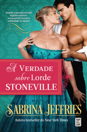A Verdade sobre Lorde Stoneville by Sabrina Jeffries