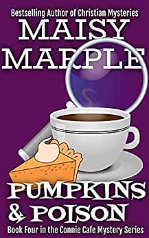 Pumpkins & Poison by Maisy Marple