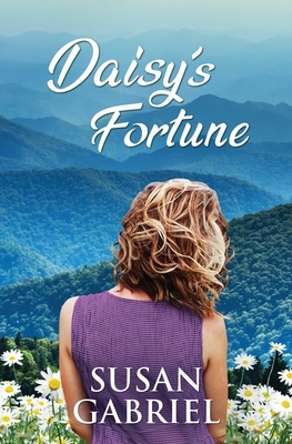 Daisy's Fortune: Southern Historical Fiction (Wildflower Trilogy Book 3) by Susan Gabriel