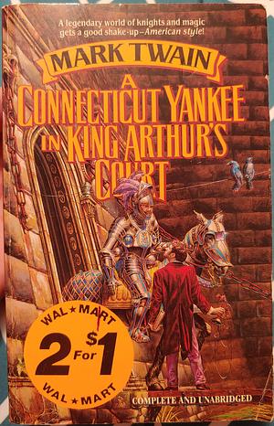 A Connecticut Yankee in King Arthur's Court by Mark Twain