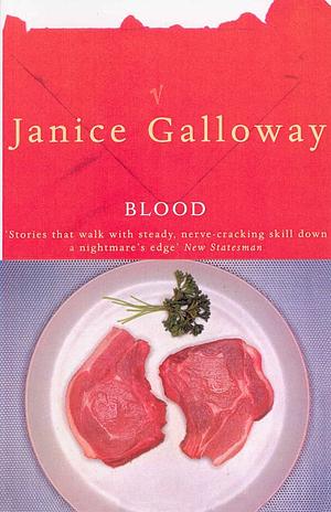 Blood by Janice Galloway