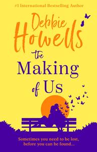 The Making of Us by Debbie Howells