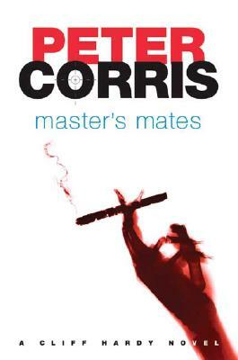 Master's Mates by Peter Corris