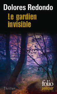 Le Gardien invisible by Dolores Redondo