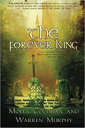 The Forever King by Warren Murphy, Molly Cochran