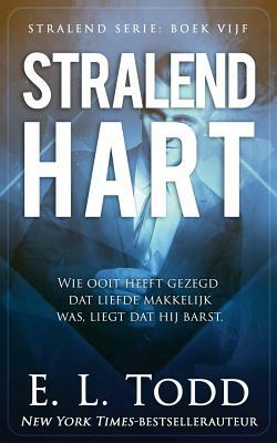 Stralend Hart by E.L. Todd