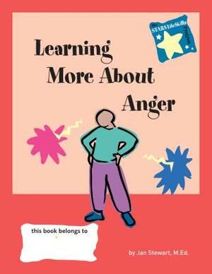 Learning More about Anger by Jan Stewart