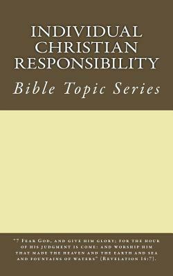 Individual Christian Responsibility: Robertson's Notes by John Robertson