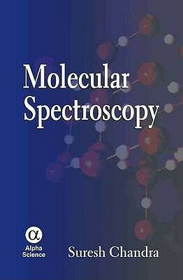 Molecular Spectroscopy by Suresh Chandra