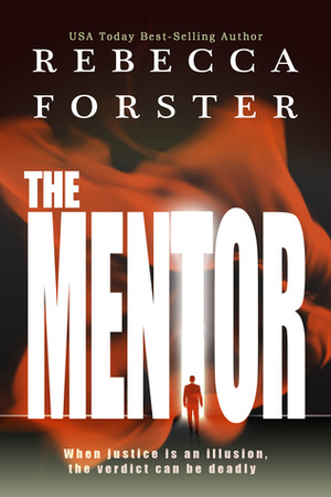 The Mentor by Rebecca Forster