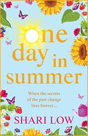 One Day In Summer: The perfect summer read from #1 bestseller Shari Low by Shari Low