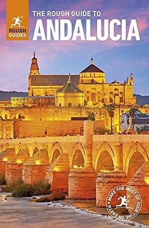The Rough Guide to Andalucia by Eva Hibbs, Joanna Styles, Geoff Garvey, Rough Guides