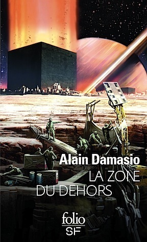 La Zone du Dehors by Alain Damasio