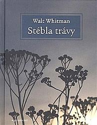 Stébla trávy by Walt Whitman