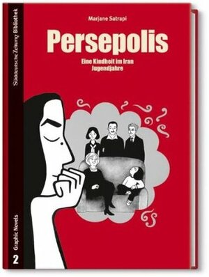 Persepolis: Eine Kindheit im Iran & Jugendjahre by Marjane Satrapi