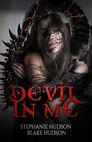 DEVIL IN ME by Stephanie Hudson, Blake Hudson