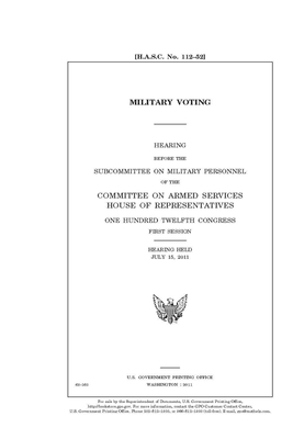 Military voting by Committee on Armed Services (house), United States Congress, United States House of Representatives